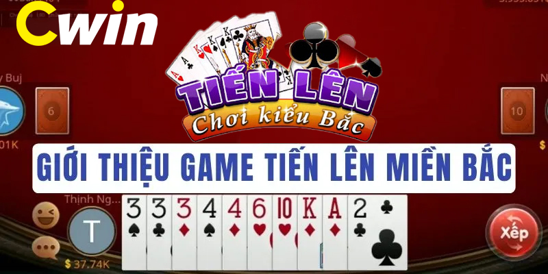 Giới thiệu tựa game tiến lên miền bắc