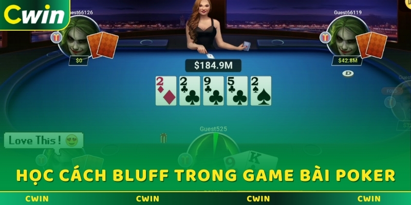 Học cách Bluff trong game bài Poker