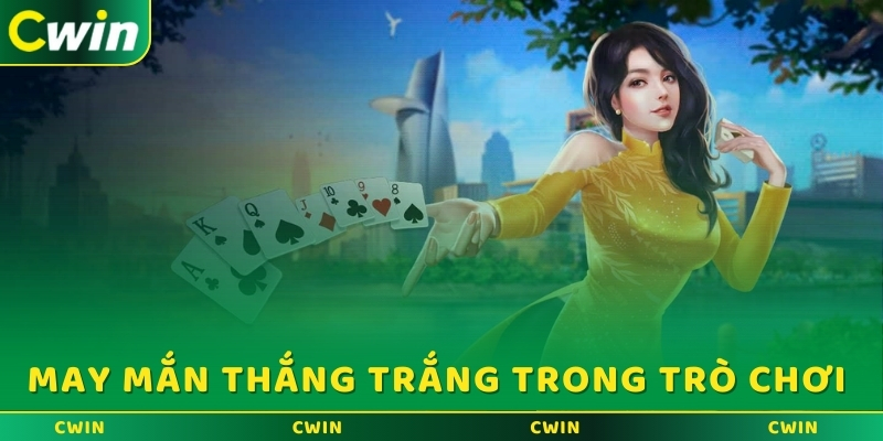 May mắn thắng trắng trong trò chơi 